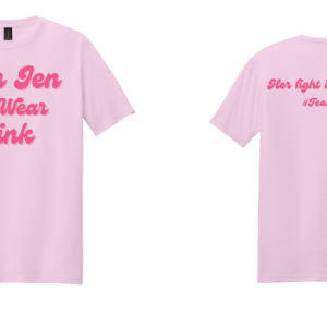 For Jen We Wear Pink