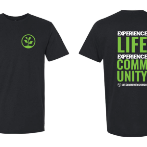 LCC- Experience Life (Gildan Black)